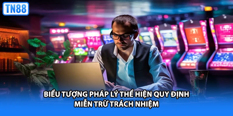Biểu tượng pháp lý thể hiện quy định miễn trừ trách nhiệm
