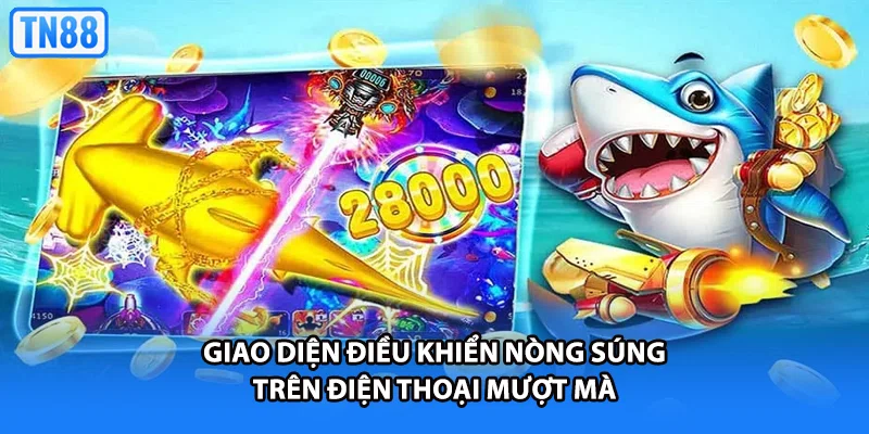 Giao diện điều khiển nòng súng trên điện thoại mượt mà